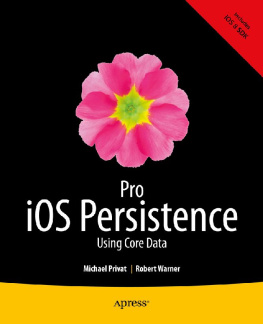 Michael Privat - Pro iOS Persistence: Using Core Data