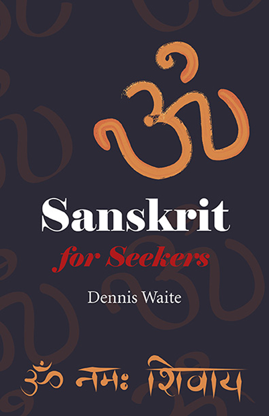 WHAT PEOPLE ARE SAYING ABOUT SANSKRIT FOR SEEKERS My humble praNAms and - photo 1