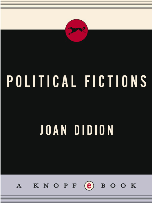 Acclaim for Joan Didions Political Fictions It is Didions cool perspective - photo 1