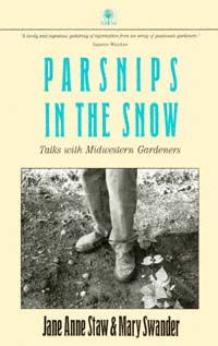 title Parsnips in the Snow Talks With Midwestern Gardeners Bur Oak - photo 1