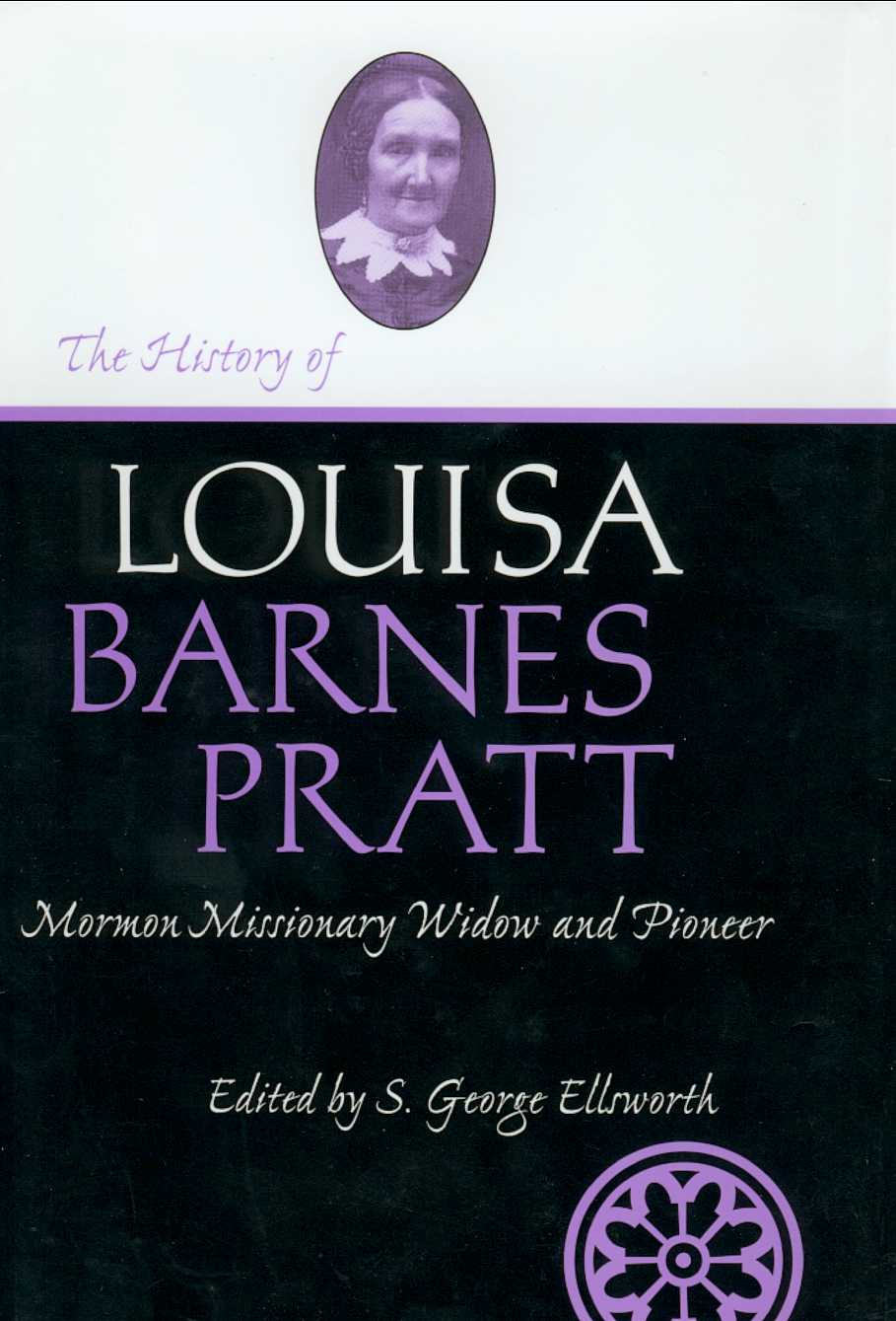 title The History of Louisa Barnes Pratt The Autobiography of a Mormon - photo 1