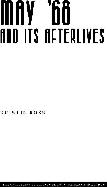 Kristin Ross is professor of comparative literature at New York University She - photo 1