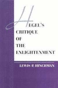 title Hegels Critique of the Enlightenment author Hinchman Lewis - photo 1