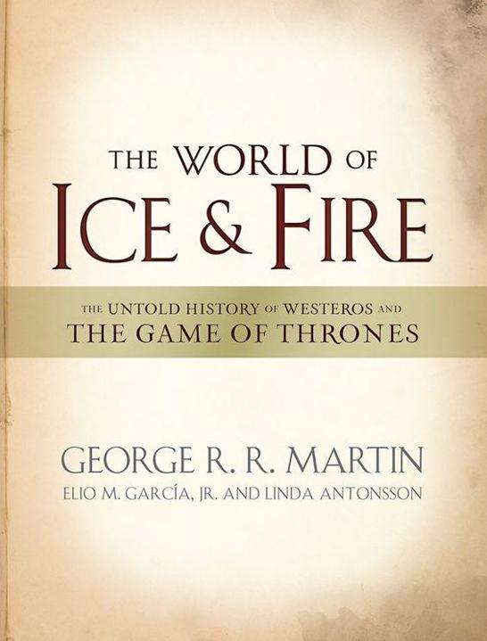 The World of Ice Fire is a work of fiction Names characters places and - photo 2