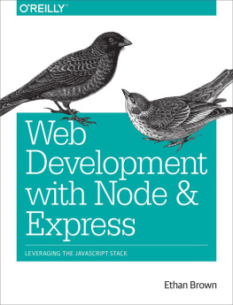 Anderson Brian - Web Development with Node and Express: Leveraging the JavaScript Stack