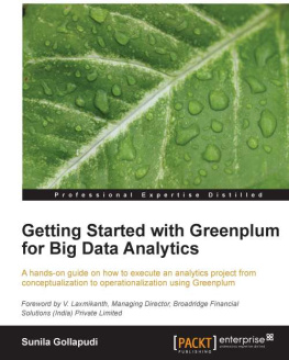 Gollapudi - Getting started with Greenplum for big data analytics