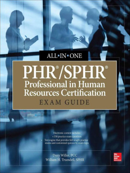 Truesdell William H. - PHR/SPHR professional in human resources certification all-in-one : exam guide