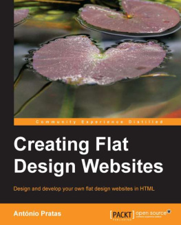 Pratas Creating flat design websites : design and develop your own flat design websites in HTML