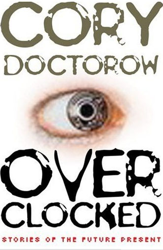 I Robot Cory Doctorow Published 2005 Categories Fiction Science - photo 1