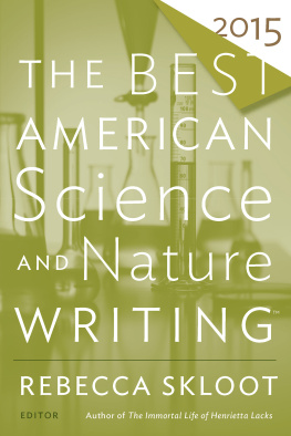 Rebecca Skloot - The Best American Science and Nature Writing 2015