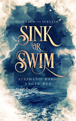 Stephanie Rabig - Sink or swim : the search for Aveline