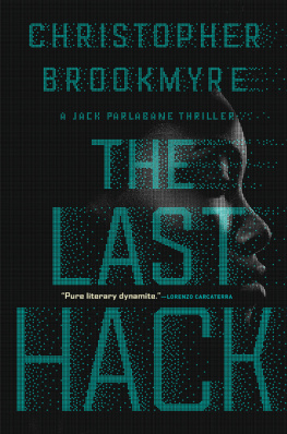 Christopher Brookmyre - The Last Hack: A Jack Parlabane Thriller