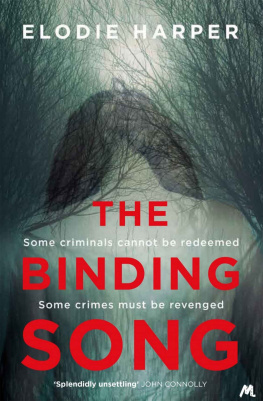 Elodie Harper - The Binding Song: An atmospheric thriller with a killer ending