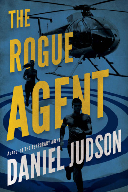 D. Daniel Judson - The rogue agent