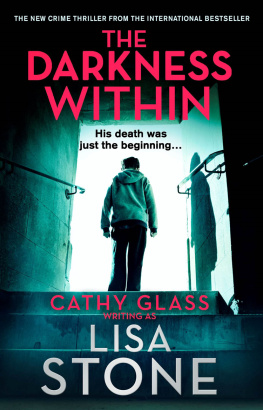 Lisa Stone - The Darkness Within: A Heart-Pounding Thriller That Will Leave You Reeling