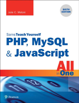 Julie C. Meloni [Meloni - PHP, MySQL & JavaScript All in One, Sams Teach Yourself