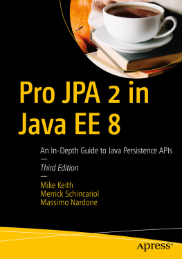 Mike Keith Merrick Schincariol Pro JPA 2 in Java EE 8