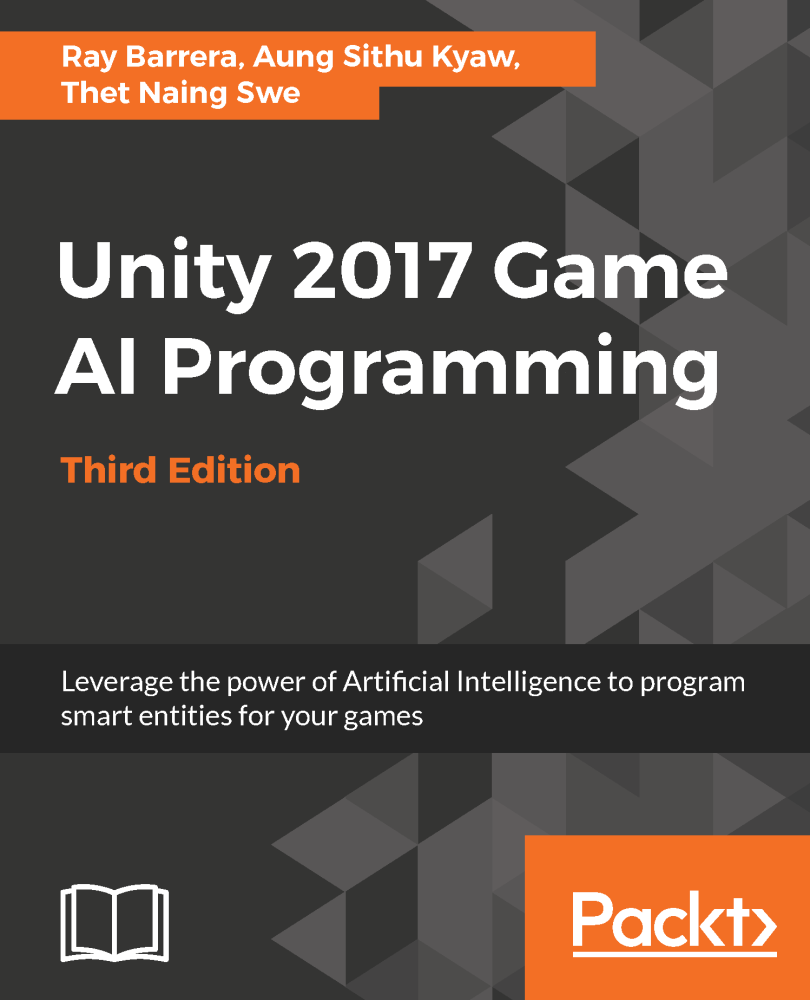 Unity 2017 Game AI Programming Third Edition Leverage the power of - photo 1