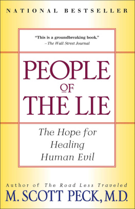 M. Scott Peck - The People Of The Lie