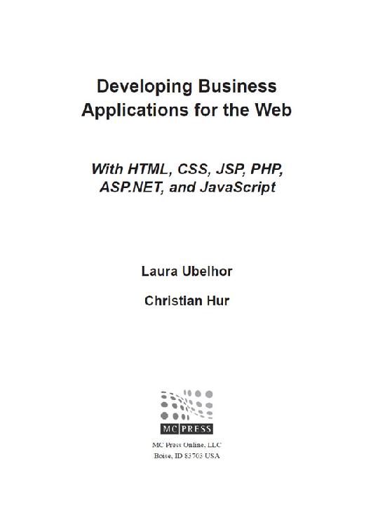 Developing Business Applications for the Web With HTML CSS JSP PHP - photo 1