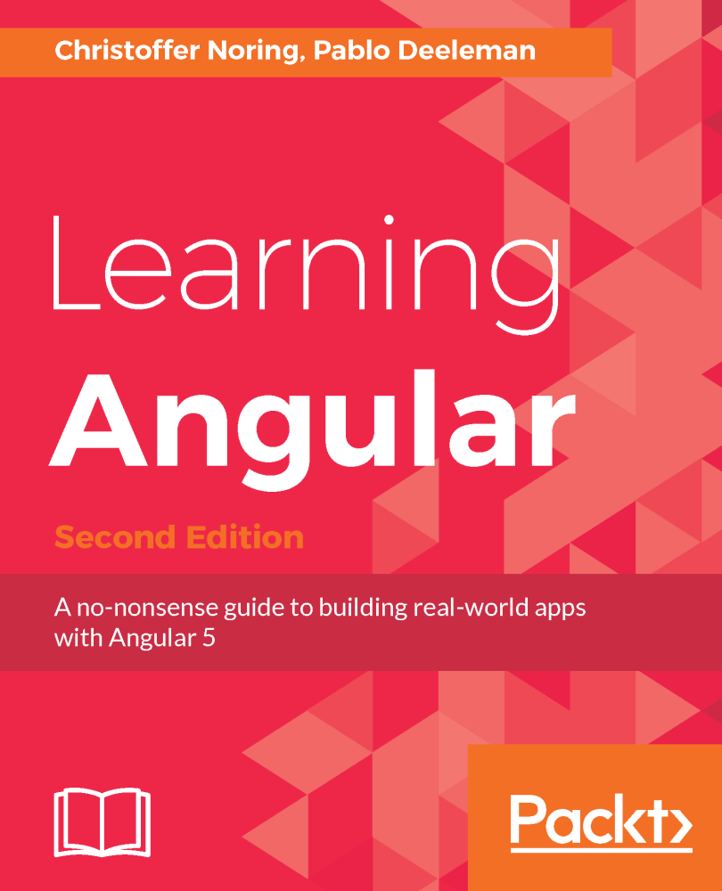 Learning Angular Second Edition A no-nonsense guide to building real-world - photo 1