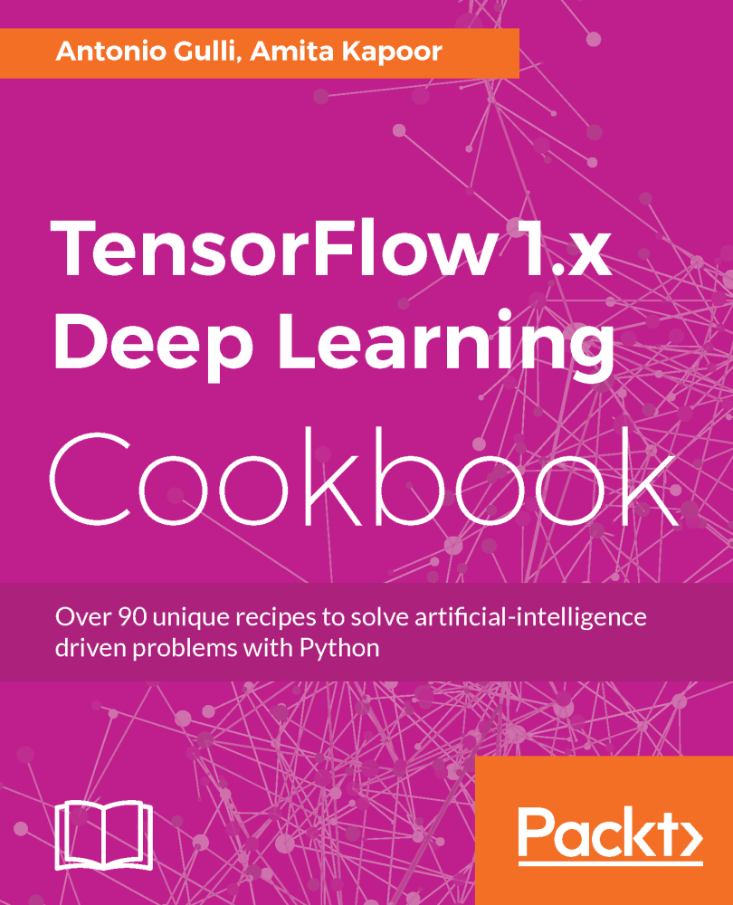 TensorFlow 1x Deep Learning Cookbook Over 90 unique recipes to solve - photo 1