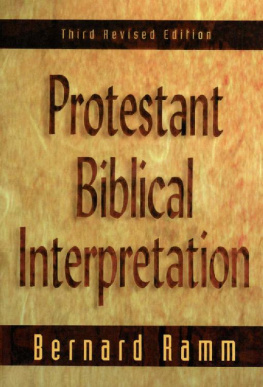 Bernard Ramm Protestant Biblical Interpretation: A Textbook of Hermeneutics