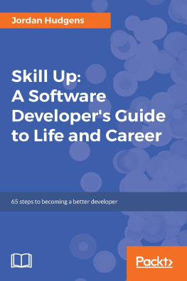 Jordan Hudgens - Skill Up: A Software Developer’s Guide to Life and Career