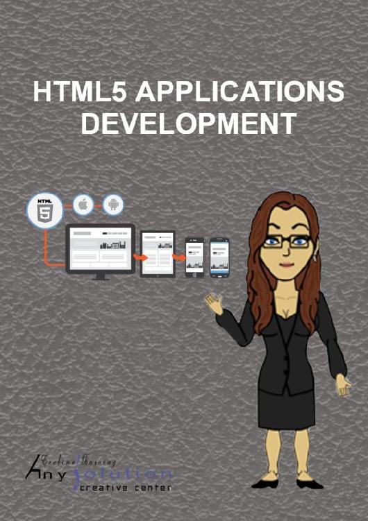 Evelina Buiciag HTML5 APPLICATIONS DEVELOPMENT MANUAL Iai Romania 2016 - photo 1