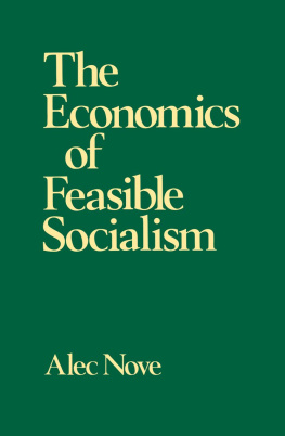 Alec Nove The Economics of Feasible Socialism