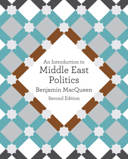 Benjamin MacQueen - An Introduction to Middle East Politics