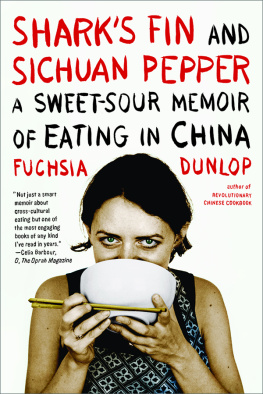 Fuchsia Dunlop - Shark’s Fin and Sichuan Pepper