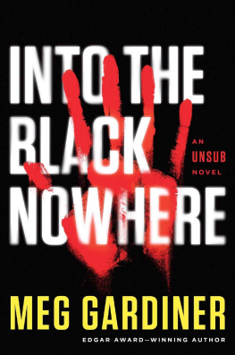 Meg Gardiner Into The Black Nowhere