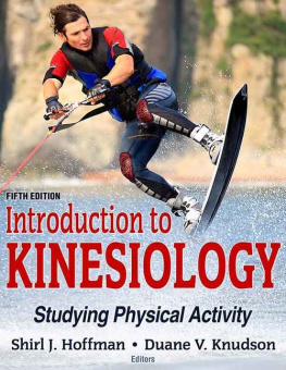 Shirl Hoffman Introduction to Kinesiology 5th Edition With Web Study Guide: Studying Physical Activity