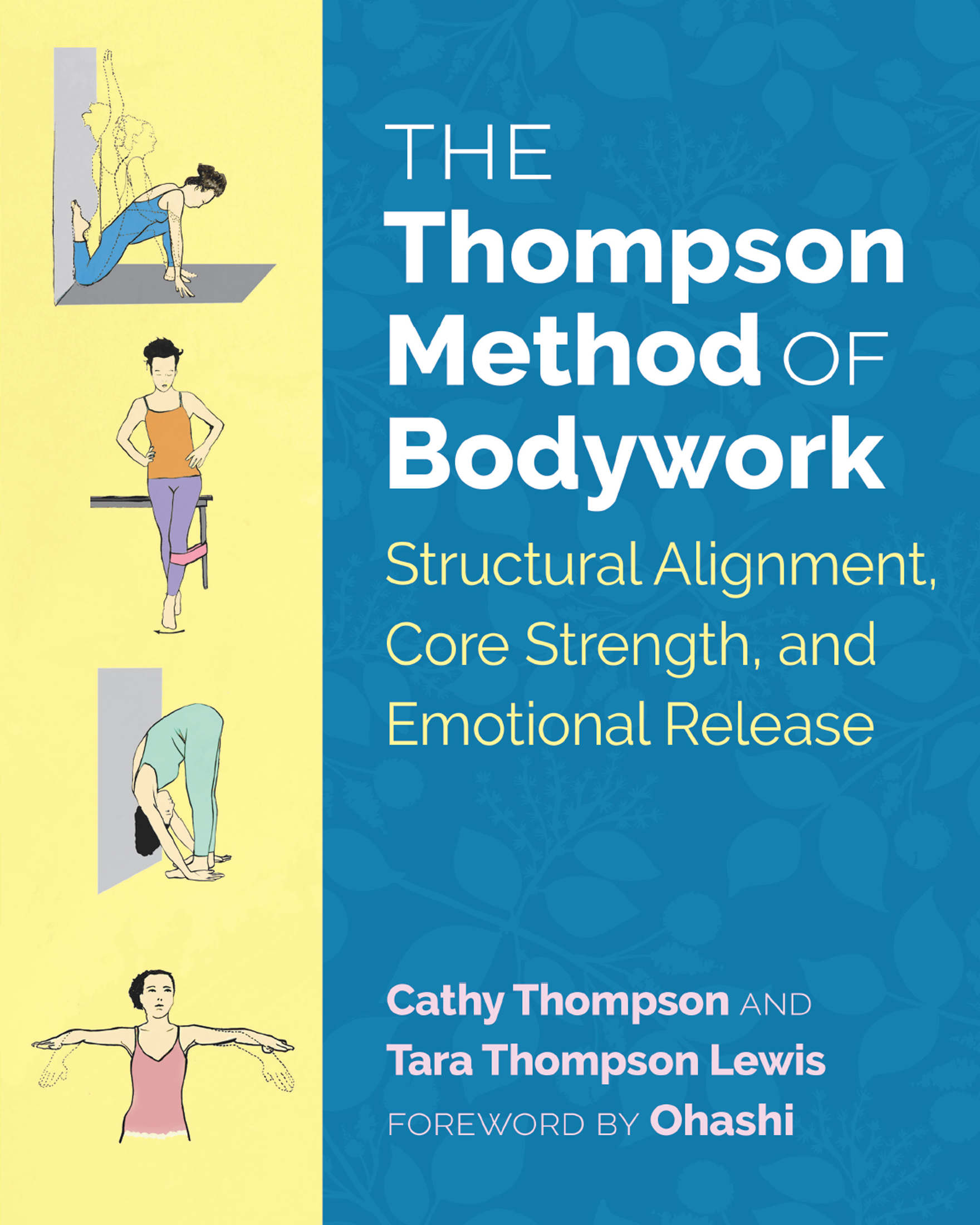 THE Thompson Method OF Bodywork Cathy Thompson had the rarest combination - photo 1