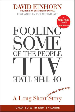 David Einhorn - Fooling Some of the People All of the Time, A Long Short Story