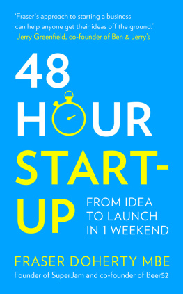 Fraser Doherty MBE - 48-Hour Start-up: From idea to launch in 1 weekend