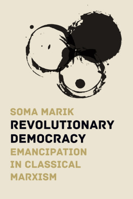Soma Marik - Revolutionary Democracy: Emancipation in Classical Marxism