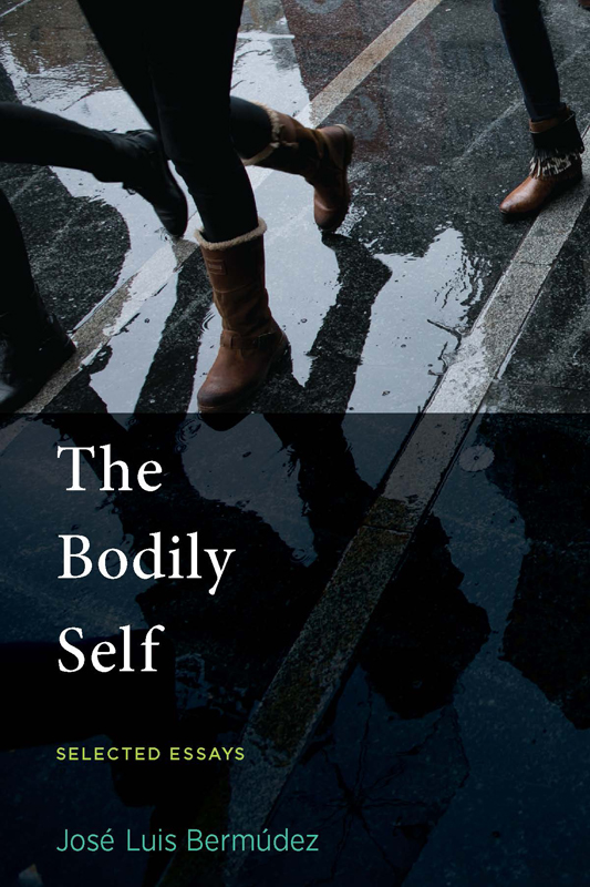 The Bodily Self Selected Essays on Self-Consciousness Jos Luis Bermdez The MIT - photo 1