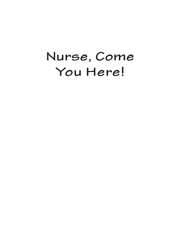 Also by Mary J MacLeod Call the Nurse Copyright 2014 by Mary J MacLeod - photo 1