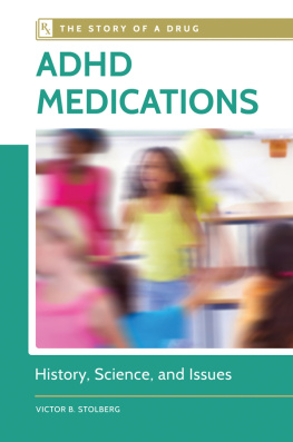 Victor B. Stolberg ADHD Medications