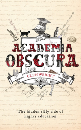 Glen Wright Academia Obscura: The Hidden Silly Side of Higher Education