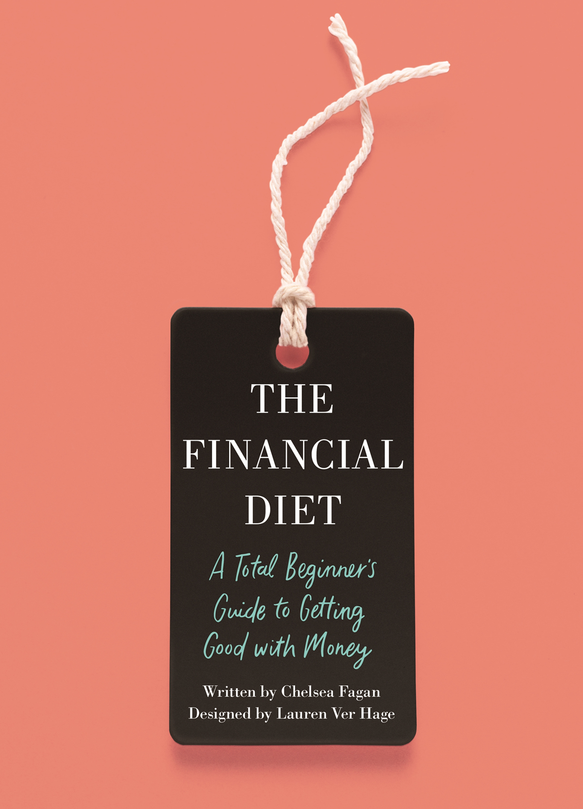 THE FINANCIAL DIET A Total Beginners Guide to Getting Good with Money - photo 1