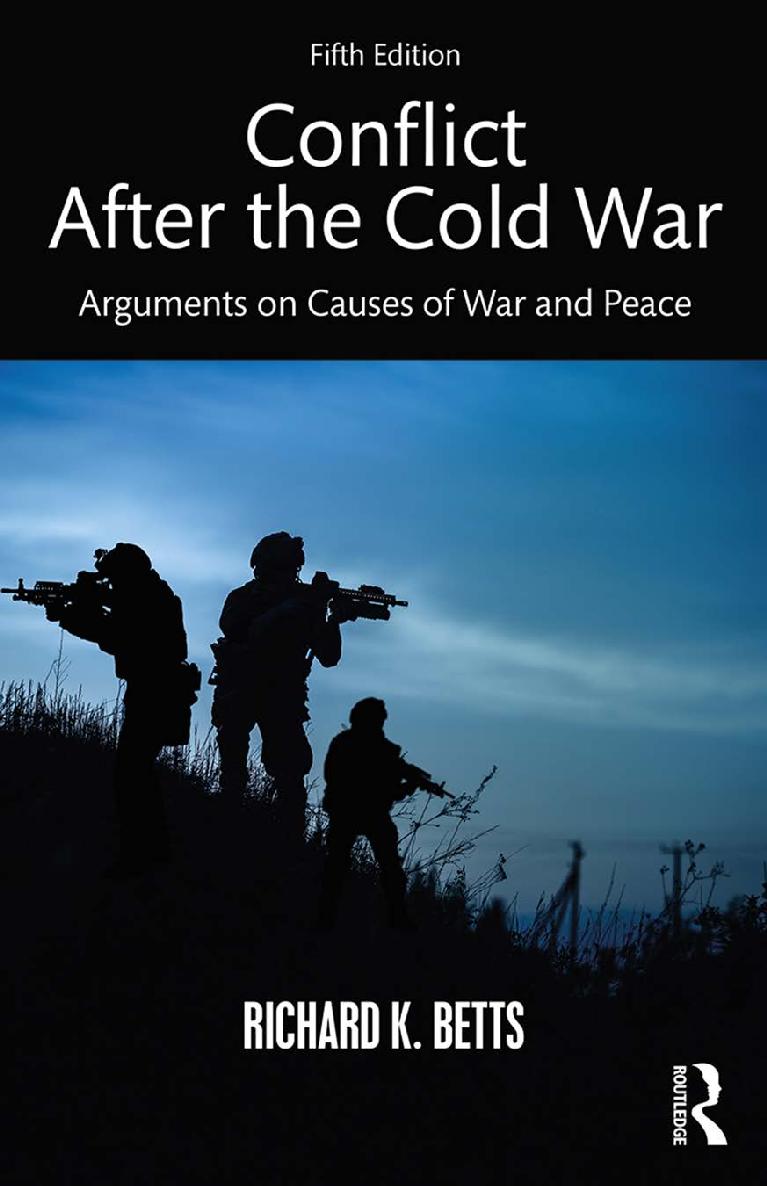 Conflict After the Cold War Edited by one of the most renowned scholars in the - photo 1