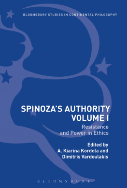 A. Kiarina Kordela - Spinoza’s Authority, Volume I: Resistance and Power in Ethics