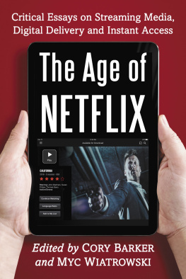 Cory Barker - The Age of Netflix