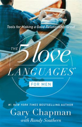 Gary Chapman - The 5 Love Languages for Men