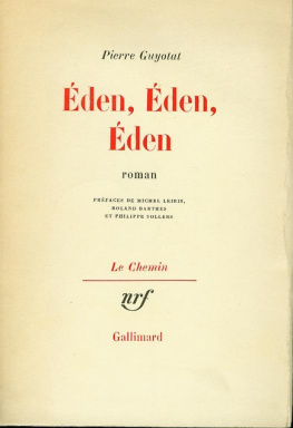 Pierre Guyotat - Éden, Éden, Éden