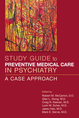 Robert M. McCarron et al. (eds.) - Preventive Medical Care in Psychiatry: A Case Approach