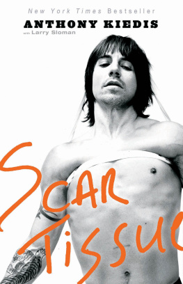 Anthony Kiedis - Scar Tissue